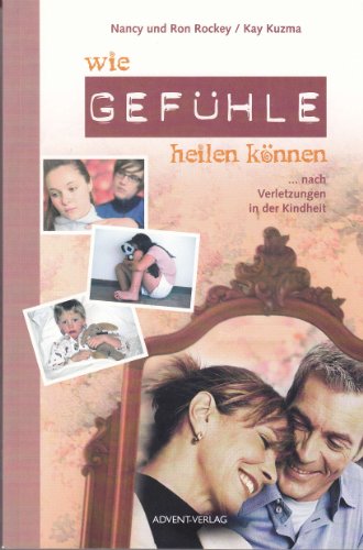 Stock image for Wie Gefhle heilen knnen for sale by medimops