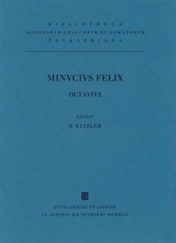 Beispielbild fr Minuci Felicis Octavius zum Verkauf von Antiquariat Leon Rterbories
