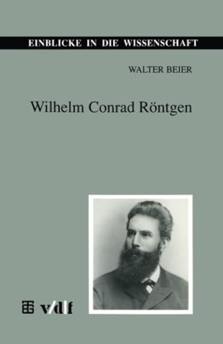 Beispielbild fr Wilhelm Conrad Rontgen zum Verkauf von Chiron Media