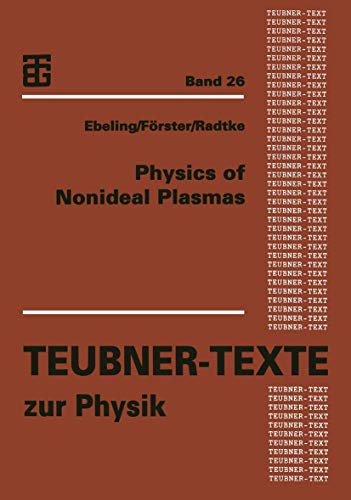 Imagen de archivo de Physics of Nonideal Plasmas. Teubner-Texte zur Physik, Band 26 a la venta por Zubal-Books, Since 1961