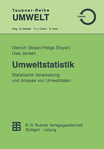 Beispielbild fr Umweltstatistik - Statistische Verarbeitung und Analyse von Umweltdaten zum Verkauf von Akademische Buchhandlung Antiquariat