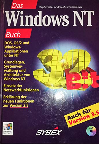 Beispielbild fr Das Windows NT Buch, m. CD-ROM : DOS, OS/2 und Windows-Applikationen unter NT. Grundlagen, Systemverwaltung und Architektur von Windows NT. Einsatz der Netzwerkfunktionen. Erklrung d. neuen Funktionen zur Version 3.5 zum Verkauf von Bernhard Kiewel Rare Books