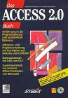 Stock image for Das Access 2.0 Buch, mit CD-Rom for sale by Buchstube Tiffany