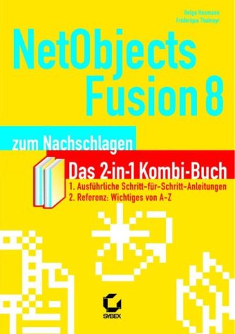 Beispielbild fr NetObjects Fusion 8 zum Nachschlagen von Helga Heumann und Silvia Thalmayr zum Verkauf von BUCHSERVICE / ANTIQUARIAT Lars Lutzer