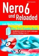 Stock image for Nero 6 und Reloaded - zum Nachschlagen for sale by Versandantiquariat Jena