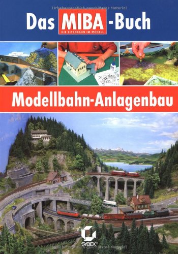 9783815505816: Modellbahn-Anlagebau - Das MIBA-Buch