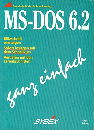 9783815510261: MS-DOS 6.2 ganz einfach - Schieb, Jrg