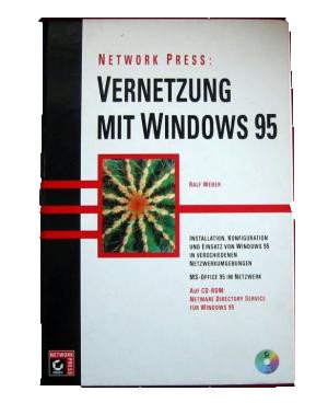 Stock image for Vernetzung mit Windows 95, m. CD-ROM : Auf CD: Netware Directory Service f. Windows 95 for sale by Bernhard Kiewel Rare Books
