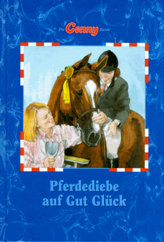 Beispielbild fr Pferdediebe auf Gut Glck zum Verkauf von Versandantiquariat Felix Mcke