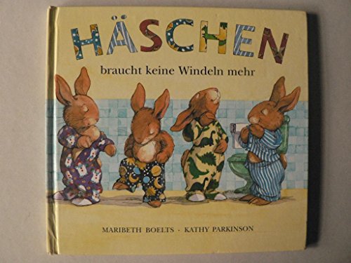 Stock image for Hschen braucht keine Windeln mehr. for sale by GF Books, Inc.