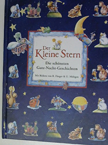 Der kleine Stern. (9783815712696) by Langen, Annette; FÃ¤nger, Rolf; MÃ¶ltgen, Ulrike