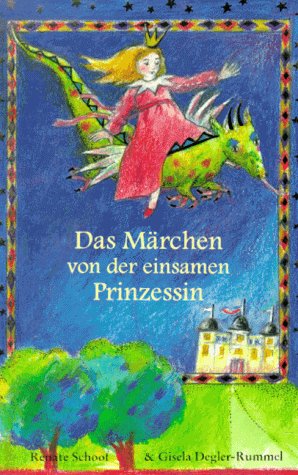 Stock image for Das Mrchen von der einsamen Prinzessin for sale by medimops