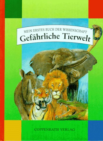 Imagen de archivo de Gefhrliche Tierwelt a la venta por medimops