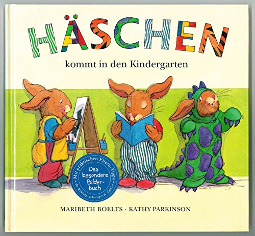 HÃ¤schen kommt in den Kindergarten. (9783815714706) by Boelts, Maribeth; Parkinson, Kathy