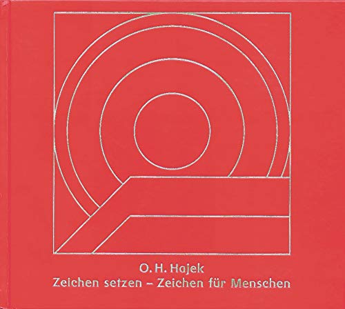 Zeichen setzen, Zeichen fÃ¼r Menschen. (9783815714850) by Hajek, Otto Herbert; Gomringer, Eugen