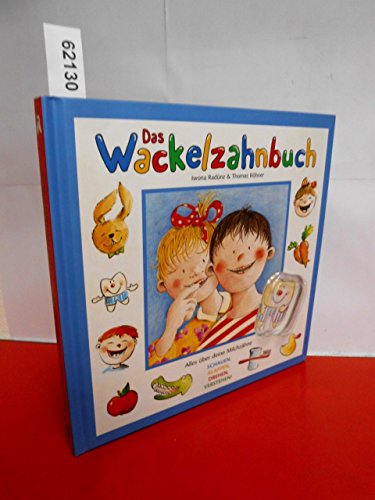 Beispielbild fr Das Wackelzahnbuch zum Verkauf von medimops