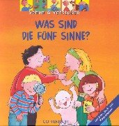 Stock image for Was sind die f??nf Sinne? ( Ab 4 J.). for sale by WorldofBooks