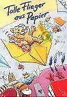 Stock image for Tolle Flieger aus Papier for sale by medimops