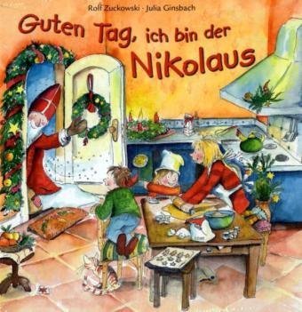 Beispielbild fr Guten Tag, ich bin der Nikolaus zum Verkauf von medimops