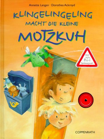 Stock image for Klingelingeling macht die kleine Motzkuh for sale by medimops