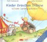 9783815724651: Kinder Brauchen Trume-12 Bunte Liedergeschichten
