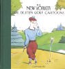 Stock image for The New Yorker Die besten Golf Cartoons for sale by tomsshop.eu