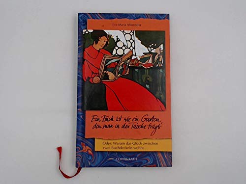 Stock image for Ein Buch ist wie ein Garten, den man in der Tasche trgt for sale by Versandantiquariat Felix Mcke