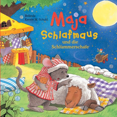 Beispielbild fr Maja Schlafmaus und die Schlummerschafe zum Verkauf von medimops