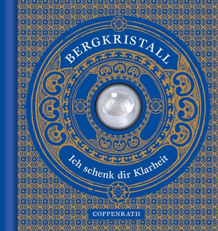 Stock image for Bergkristall - ich schenk dir Klarheit. Edelstein-Bcher for sale by NEPO UG