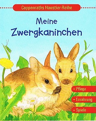 Beispielbild fr Meine Zwergkaninchen zum Verkauf von medimops