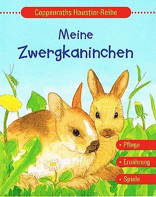 Stock image for Meine Zwergkaninchen for sale by medimops