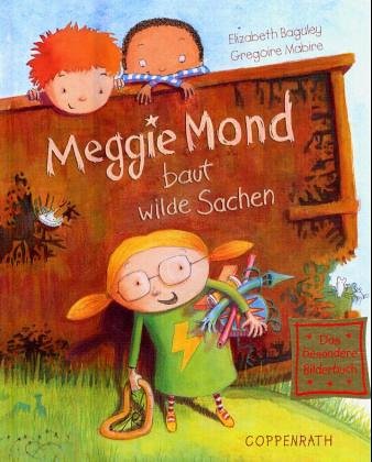 Stock image for Meggie Mond baut wilde Sachen for sale by medimops