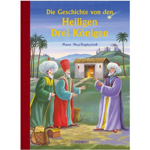 Die Geschichte von den Heiligen Drei Königen - Maura