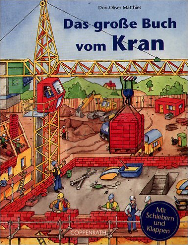 Stock image for Das groe Buch vom Kran for sale by medimops