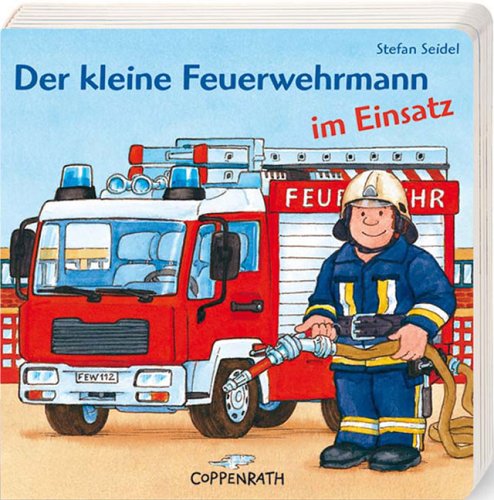 Beispielbild fr Der kleine Feuerwehrmann im Einsatz zum Verkauf von medimops