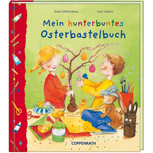 Imagen de archivo de Mein kunterbuntes Osterbastelbuch a la venta por medimops
