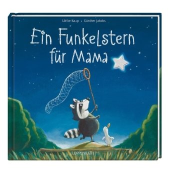 Ein Funkelstern fÃ¼r Mama (9783815768440) by Ulrike Kaup