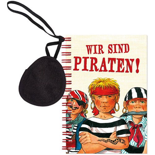 Beispielbild fr Wir sind Piraten! zum Verkauf von Versandantiquariat Felix Mcke