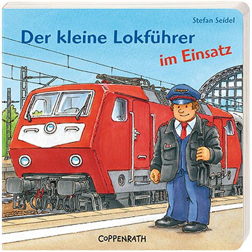 Beispielbild fr Der kleine Lokfhrer im Einsatz zum Verkauf von medimops