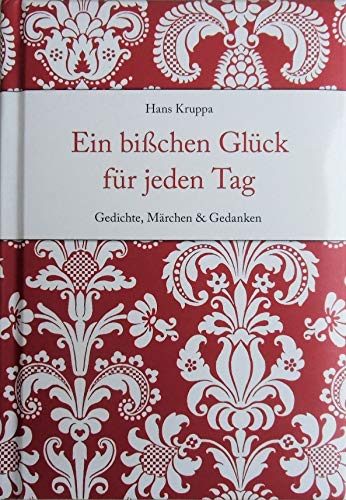 Beispielbild fr Ein bisschen Glck fr jeden Tag: Gedichte, Mrchen & Gedanken zum Verkauf von medimops