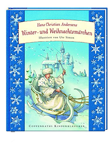 Hans Christian Andersens Winter- und WeihnachtsmÃ¤rchen (9783815784372) by Andersen, Hans Christian
