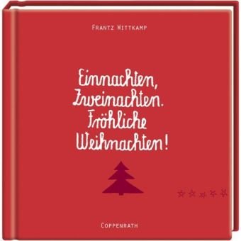 Stock image for Einnachten, Zweinachten. Frhliche Weihnachten! for sale by medimops