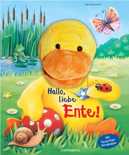Beispielbild fr Mein erstes Handpuppenbuch - Hallo, liebe Ente zum Verkauf von medimops