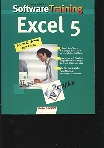 Beispielbild fr Software Training Excel 5. Schritt fr Schritt zum Erfolg zum Verkauf von Bernhard Kiewel Rare Books