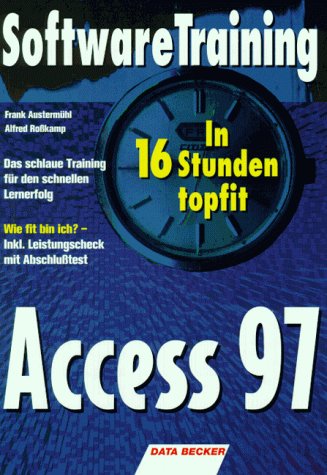 Stock image for Software Training Access 97. for sale by Sigrun Wuertele buchgenie_de