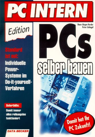 Stock image for PCs selber bauen for sale by Jagst Medienhaus