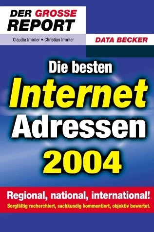 Stock image for Die besten Internet-Adressen 2004 for sale by medimops