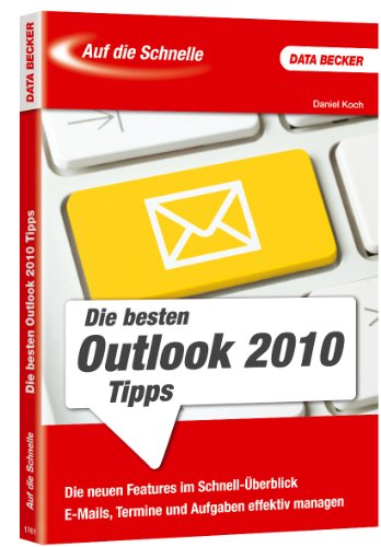 Stock image for Auf die Schnelle: Outlook 2010-Tipps for sale by medimops