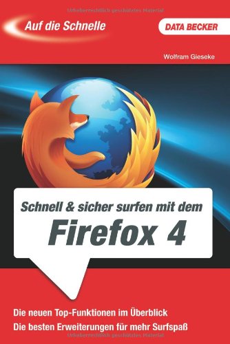 Stock image for Auf die Schnelle: Firefox 4 for sale by medimops
