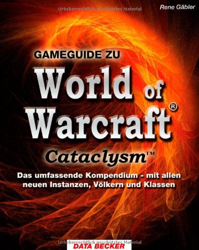 Beispielbild fr Data Becker's Gameguide WoW Cataclysm zum Verkauf von medimops